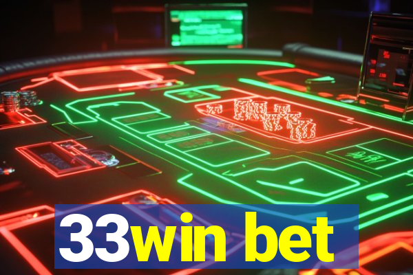 33win bet